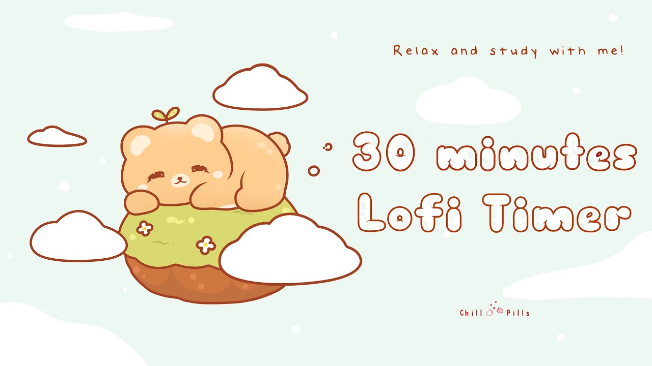 30 minutes - Relax & study with me Lofi | Sleeping Bear #timer #30minrelaxingmusic  #lofi #relaxing