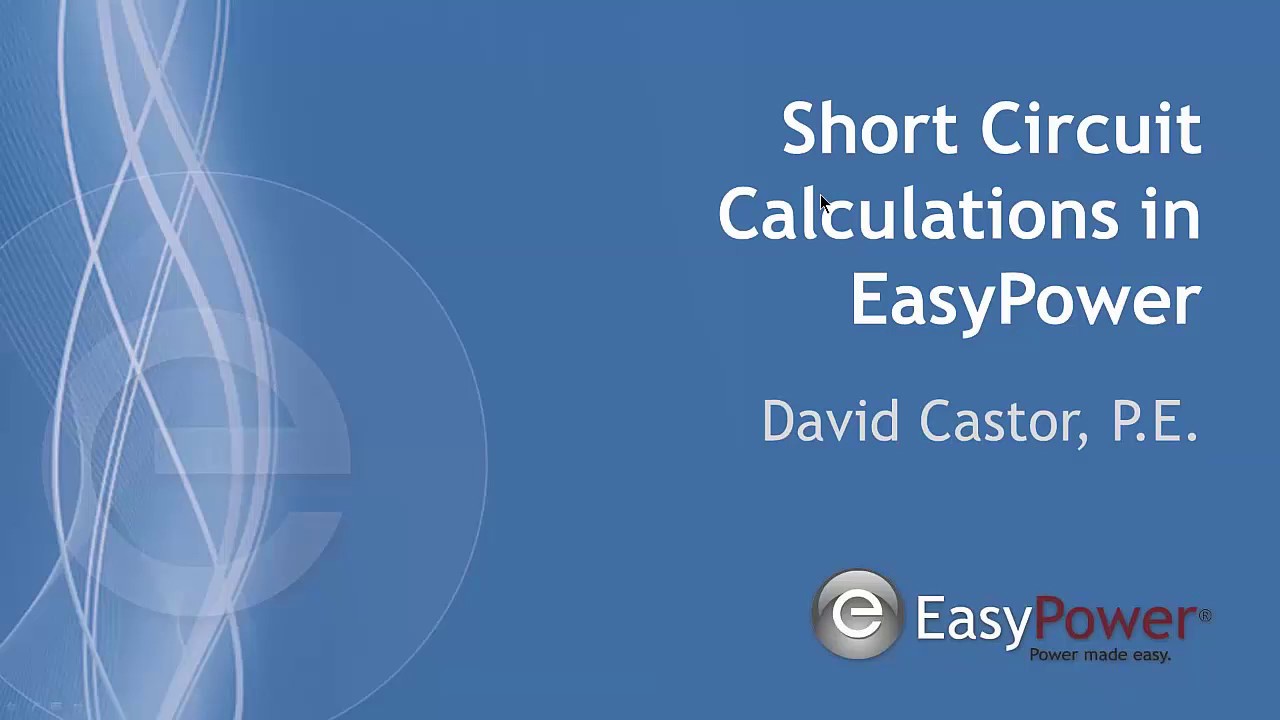 Short Circuit Calculations in EasyPower