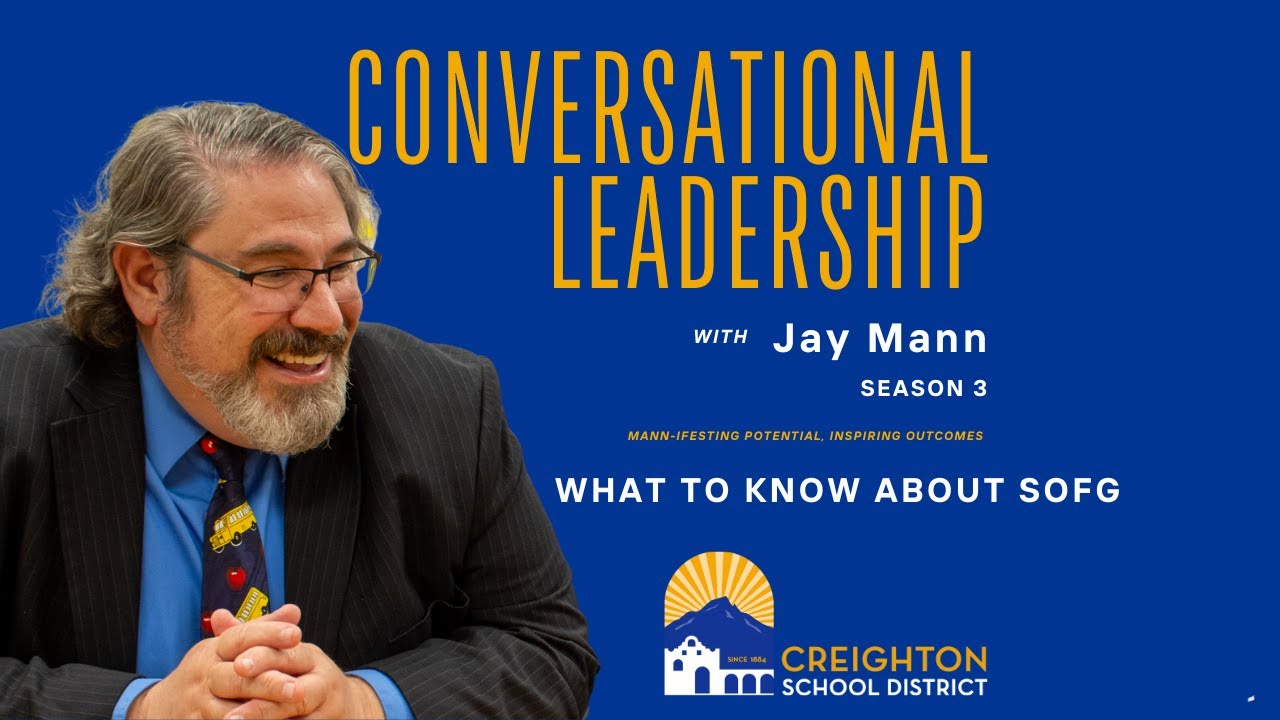 What To Know About SOFG // Conversational Leadership with Jay Mann // Season 3