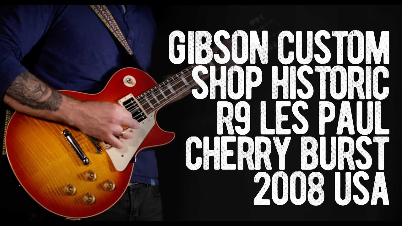 Gibson Custom Shop Historic R9 Les Paul Cherry Burst 2008 USA