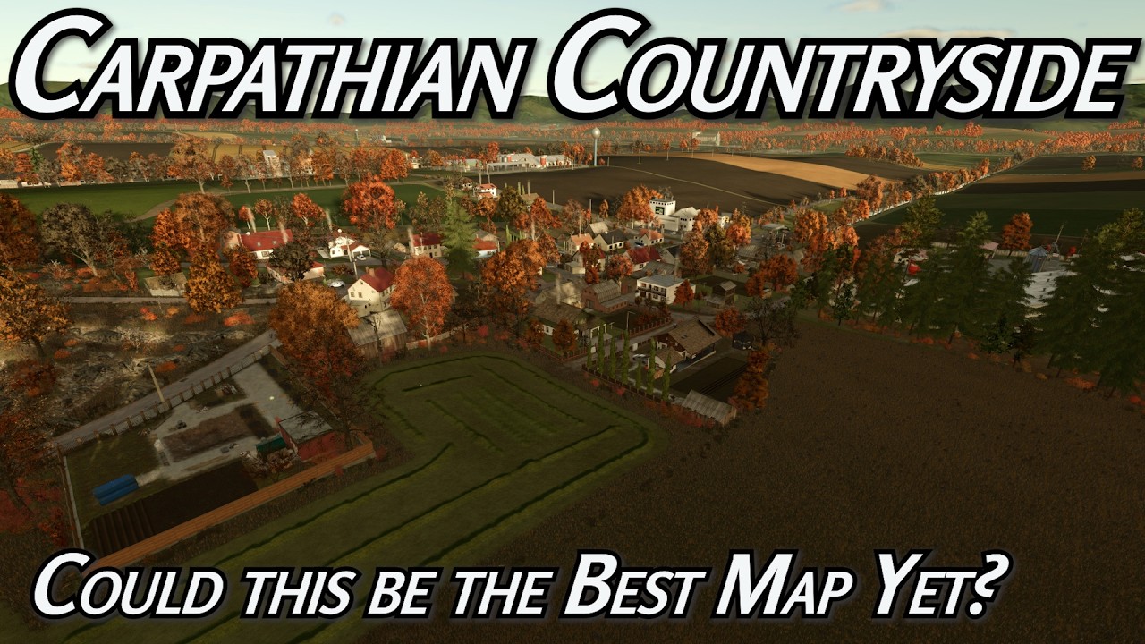 Carpathian Countryside - Best Map Yet? - Farming Simulator 25