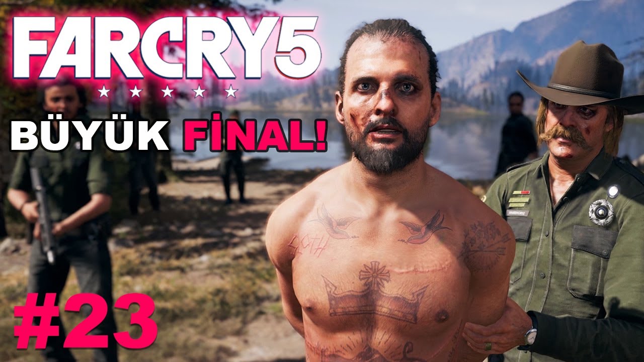 BÜYÜK FİNAL! FAR CRY 5 TÜRKÇE BÖLÜM 23