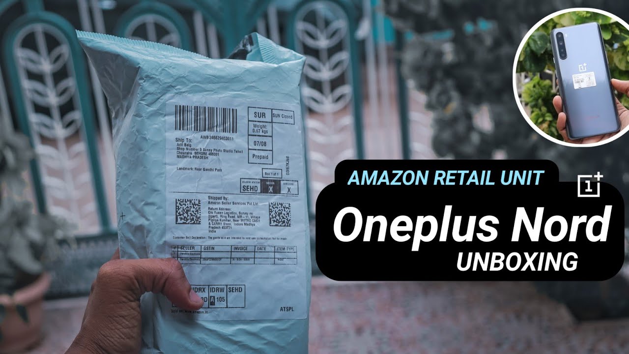 OnePlus Nord Unboxing & Overview ( Amazon Retail Unit ) Hindi 🇮🇳