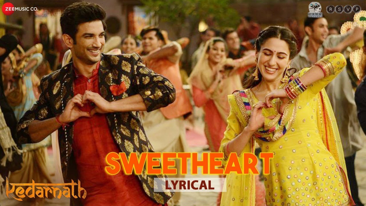 Sweetheart - Lyrical | Kedarnath | Sushant Singh | Sara Ali Khan | Dev Negi | Amit Trivedi