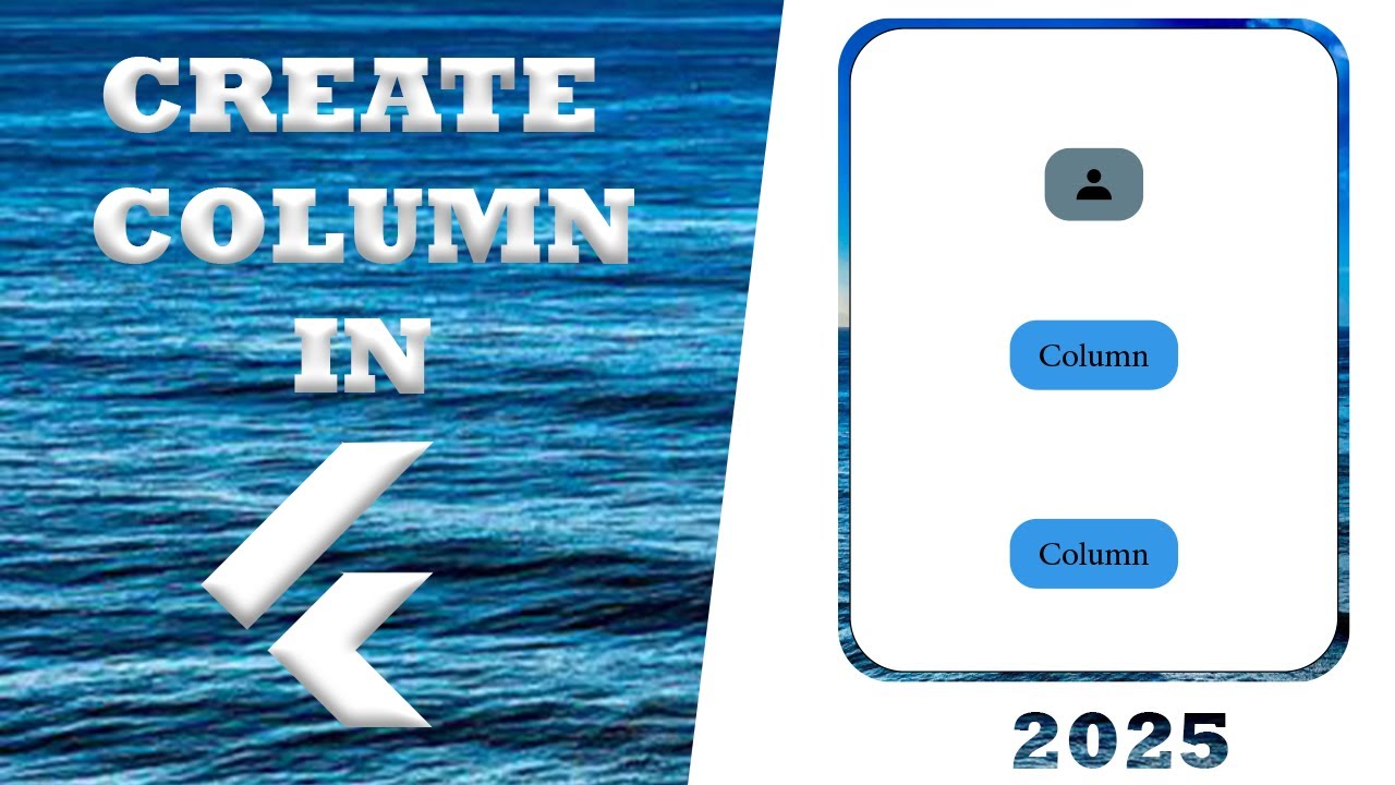 How to Use Column Widget in Flutter | Flutter Layout Widgets for Beginners