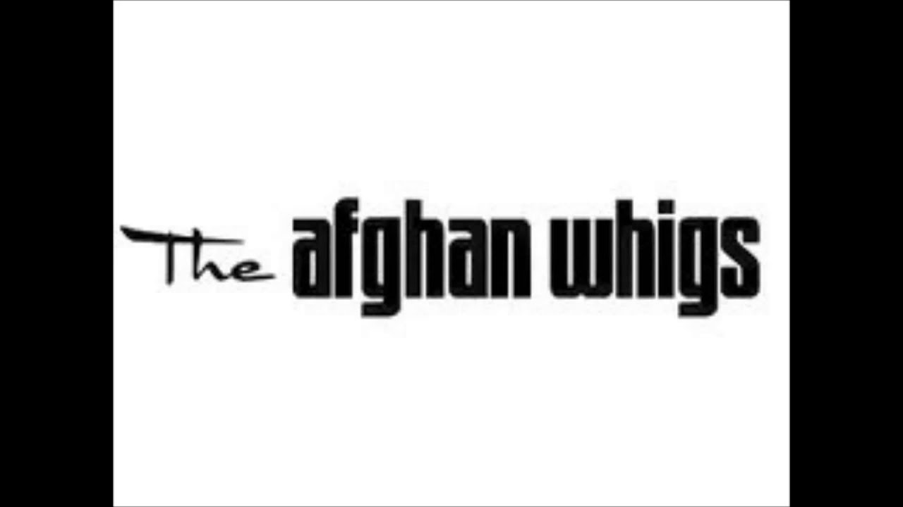 the afghan whigs - be for real