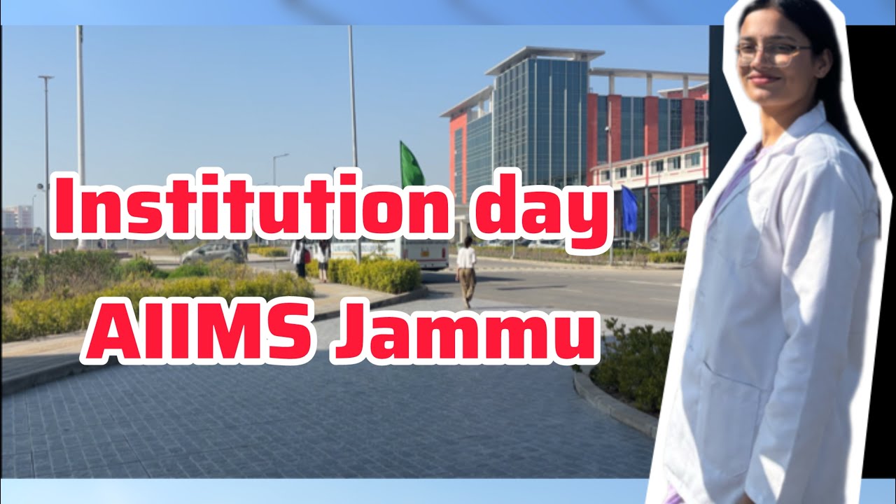 Part 1 of institution day 🌸 of AIIMS JAMMU |||
