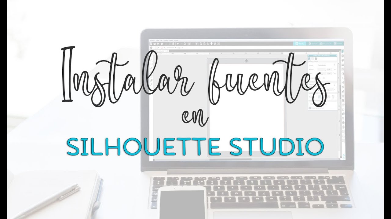 Instalar fuentes en SiIlhouette Studio