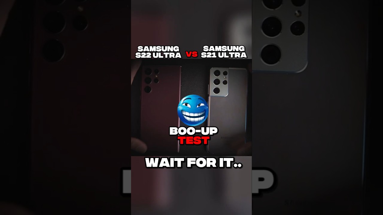 💀SAMSUNG S22 ULTRA VS SAMSUNG S21 ULTRA 📱BOO-UP TEST!!💀#samsung#samsung#shorts#BOOT-UP