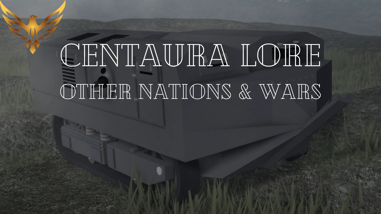 CENTAURA/DA Lore: Other Nations & Wars (Read Desc.)