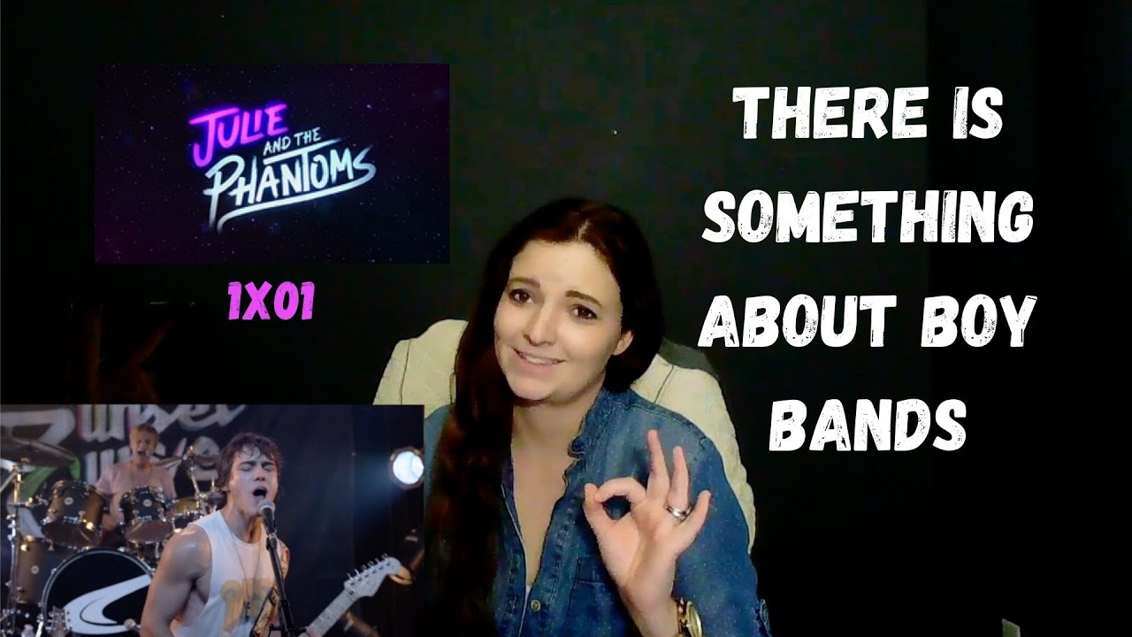JULIE AND THE PHANTOMS 1X01 REACTION