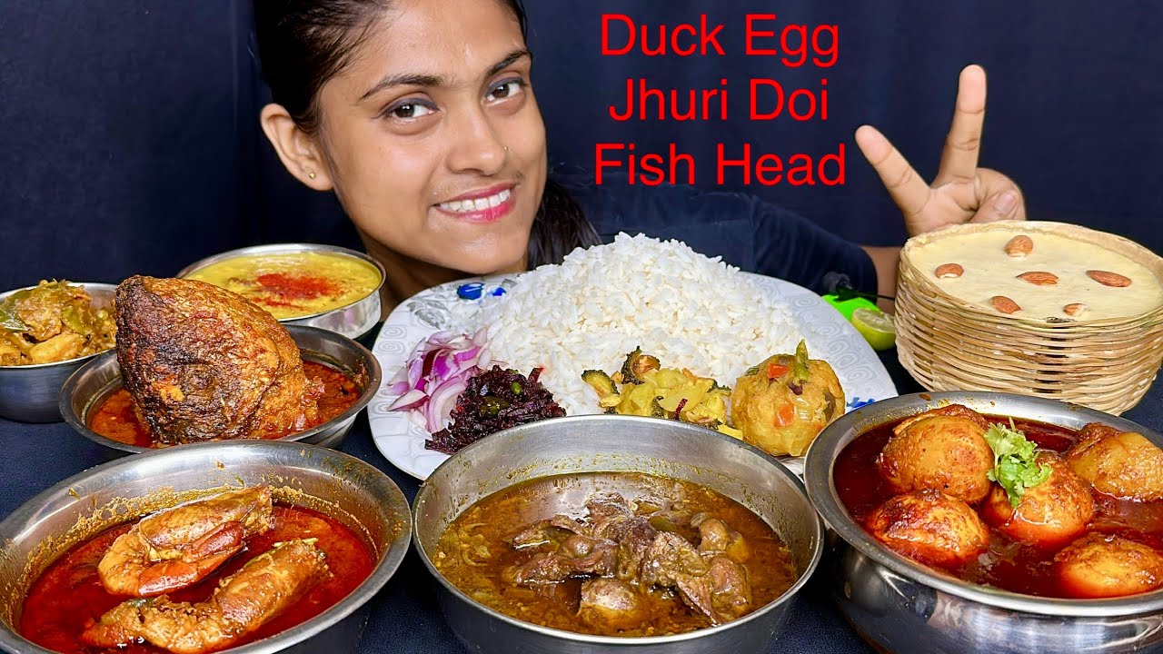 Duck Egg Curry Chicken Gizard Curry Prawn Malai Curry Fish Head Curry Dal Chawal Aloo Bhorta Eating
