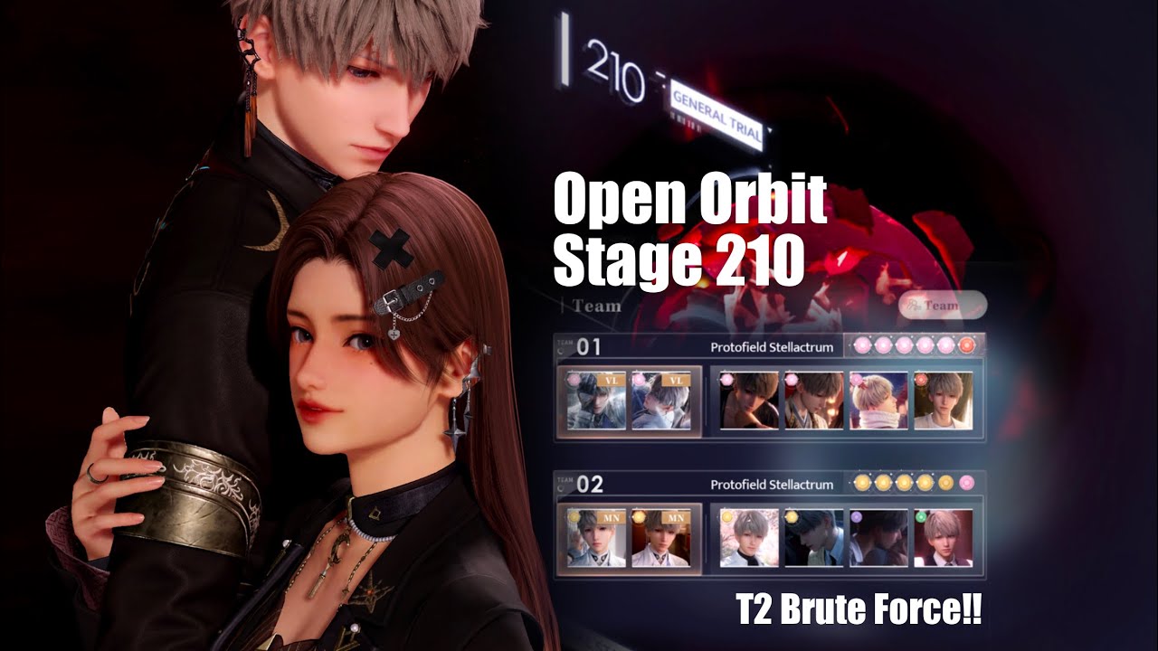Open Orbit: Stage 210 - LUMIERE BRUTE FORCE T2 Beat Anything with Xavier 01/28 | Love and Deepspace