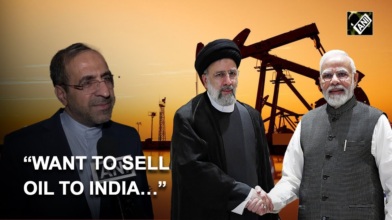 &ldquo;Want to sell Oil to India&hellip;&rdquo; Iranian Ambassador to India Dr Iraj Elahi