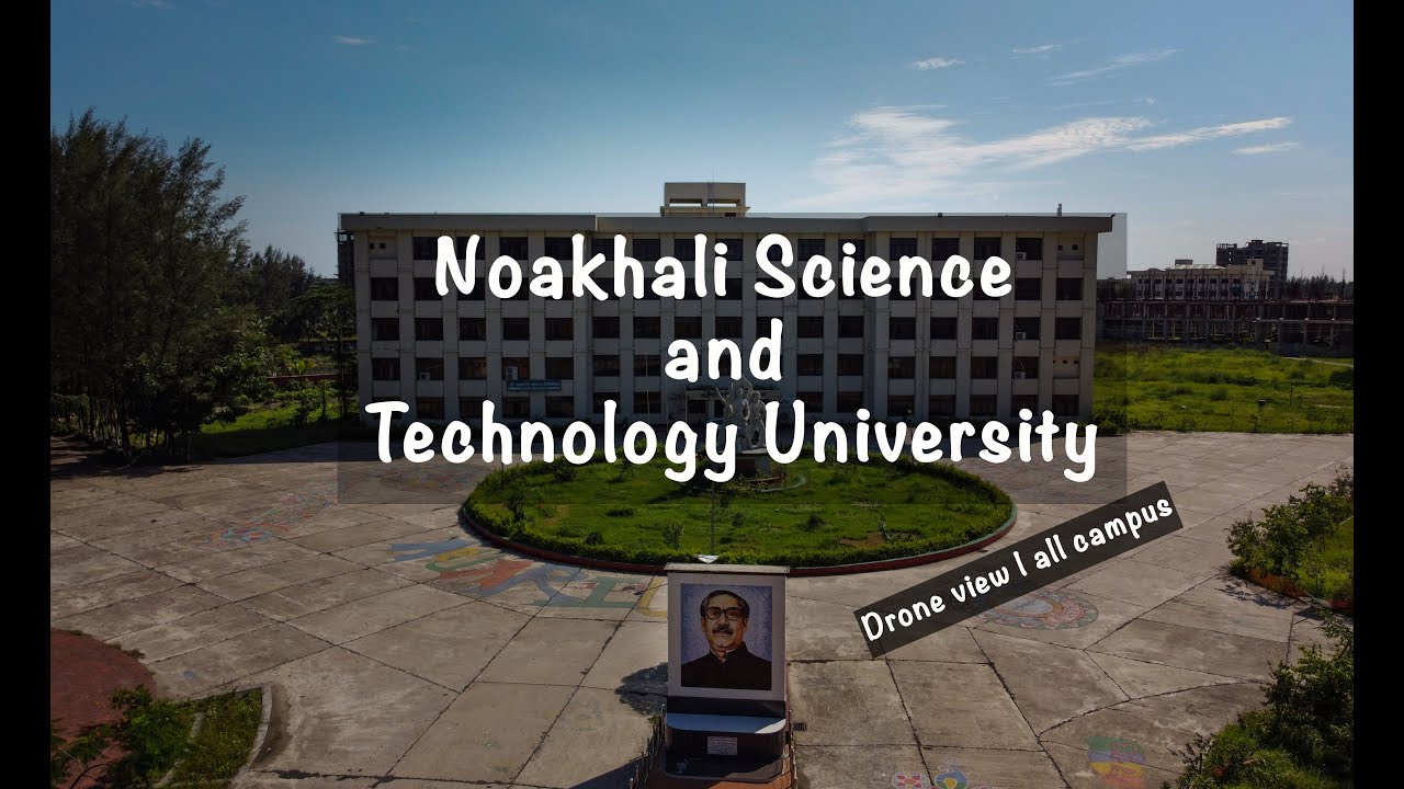 Noakhali Science and Technology University| full campus view| drone view
