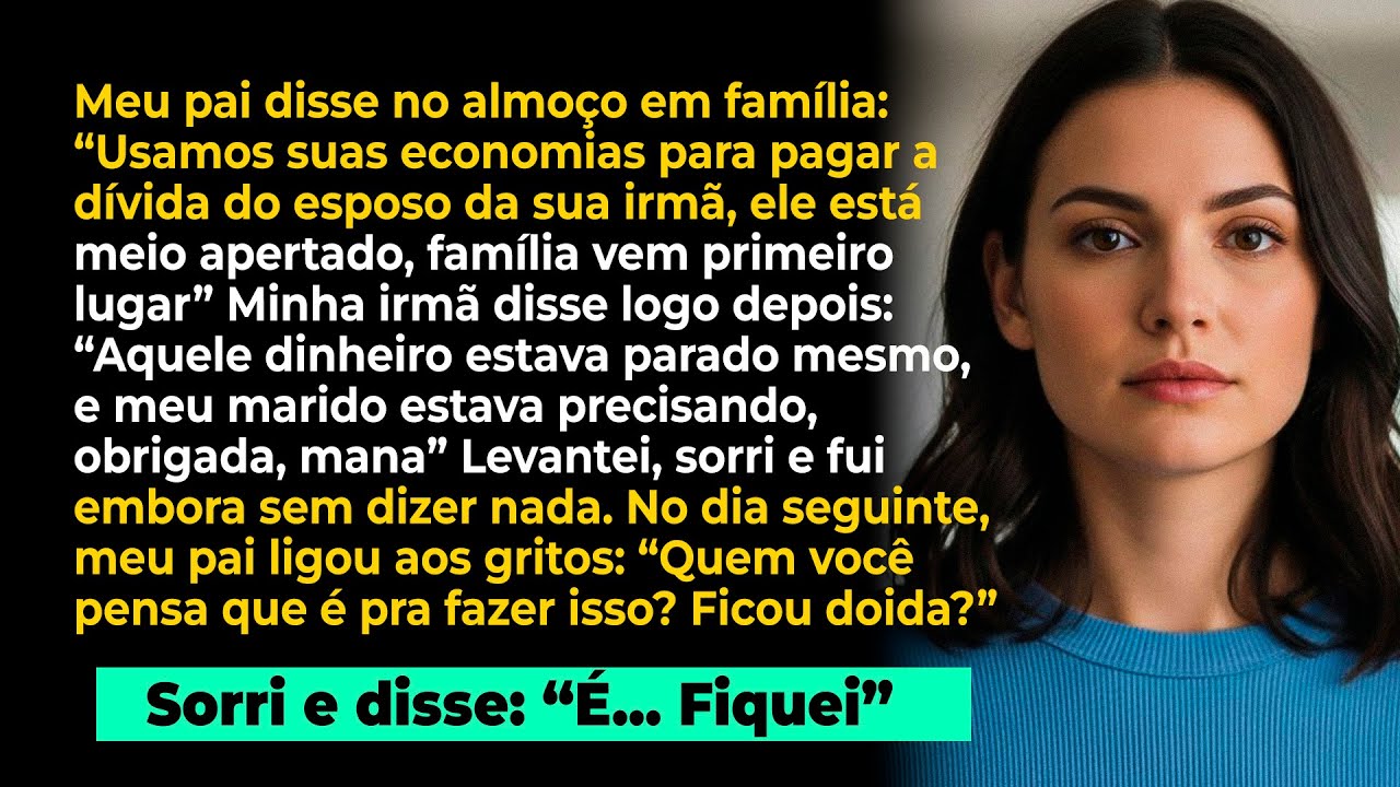 Meu pai disse: 