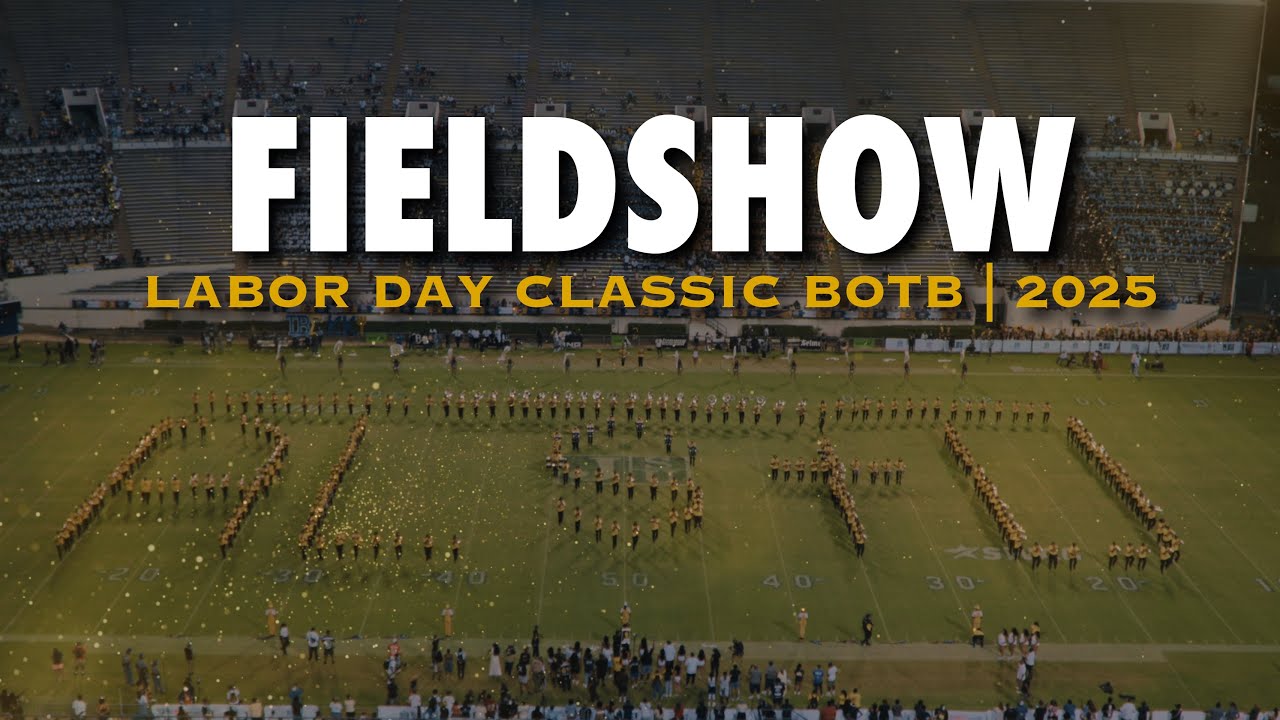 Fieldshow | Alabama State University | 2025 Labor Day Classic BOTB