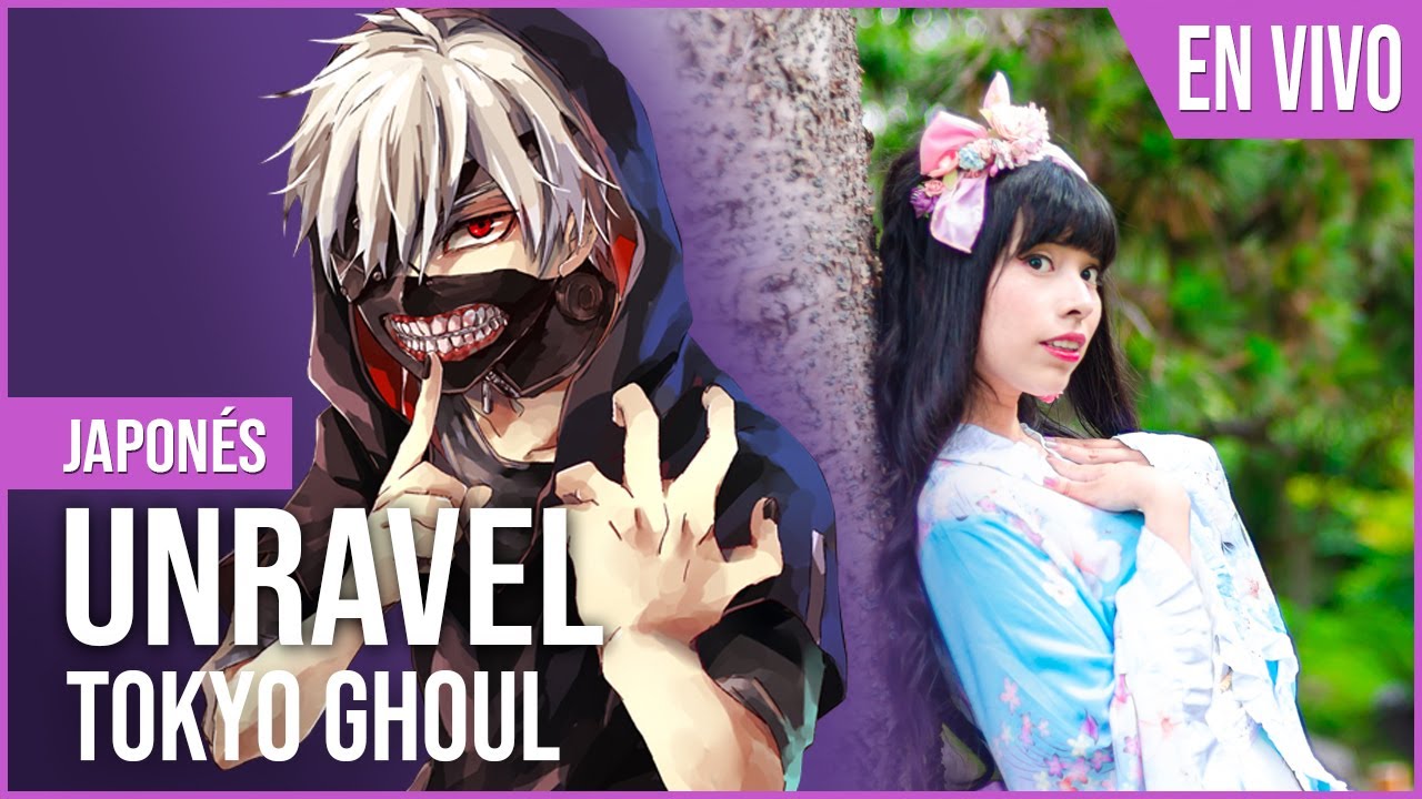 🇯🇵 Unravel - Tokyo Ghoul  - Karin Idol Perú - Tarento Night 2019