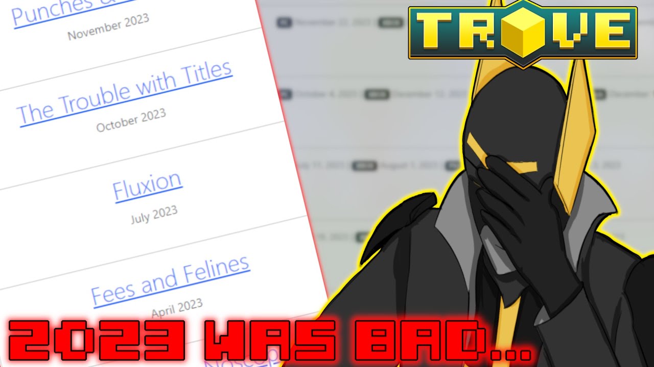 Trove 2023 Was AWFUL...