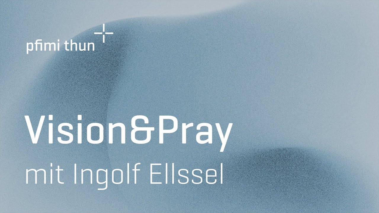 Der Glaubenstest Teil 3 | Vision&Pray mit Ingolf Ellssel