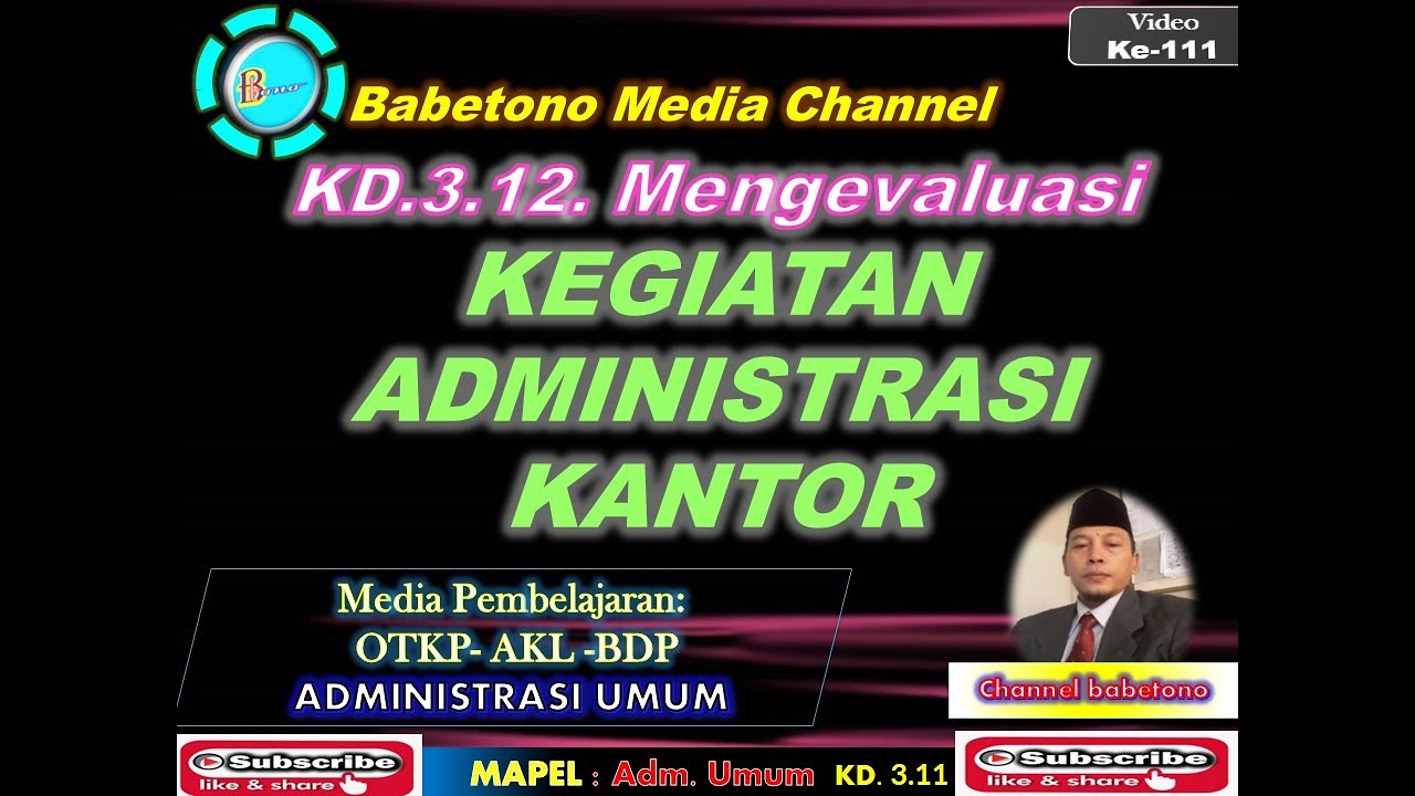 Mengevaluasi Kegiatan Administrasi Kantor -  Mapel Adm, Umum KD 3 12
