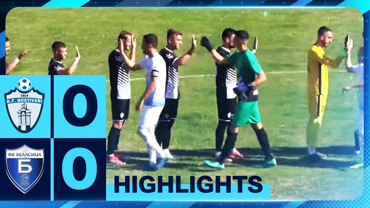 KF GOSTIVARI 0 - 0 FK BELASICA (MATCH HIGHLIGHTS - MAÇ ÖZETİ)