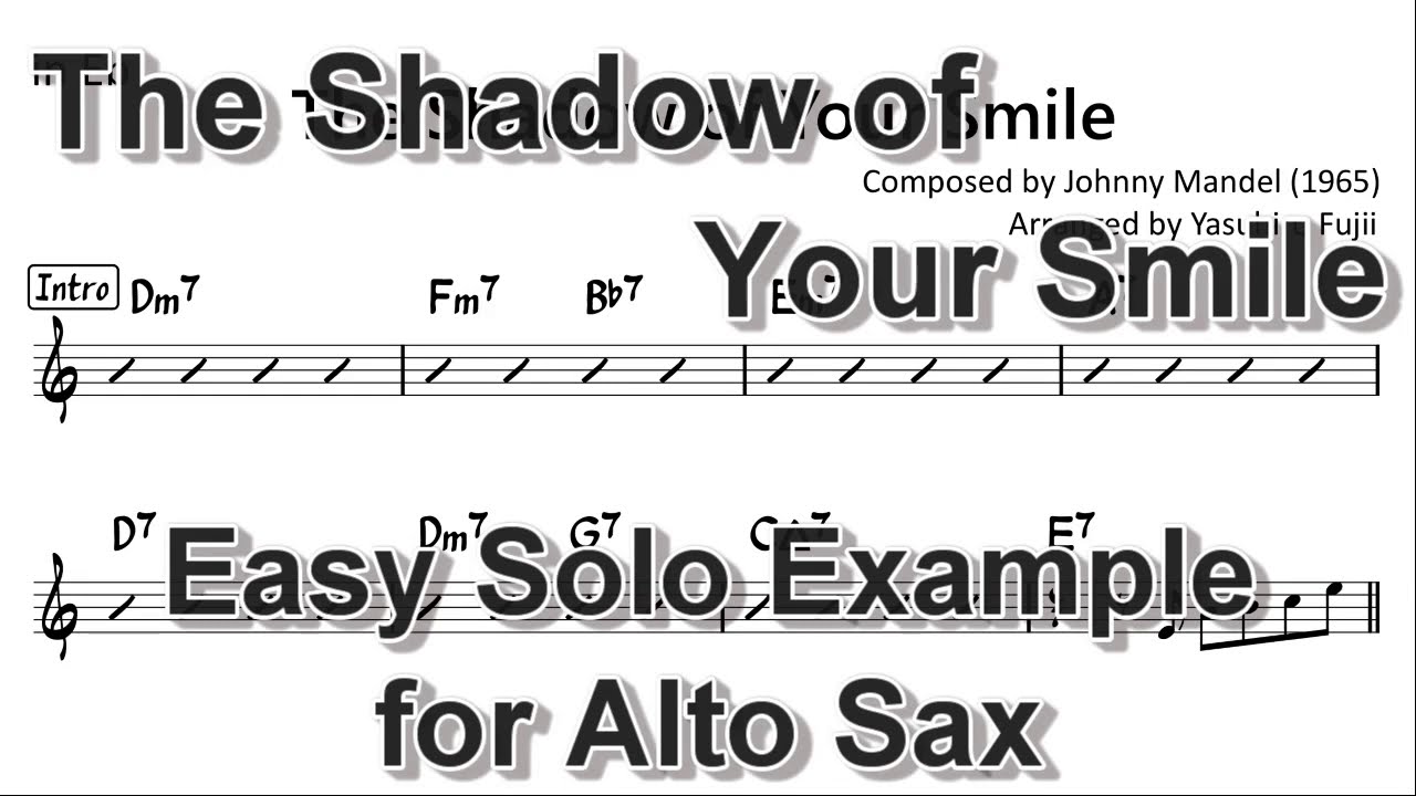 The Shadow Of Your Smile (Love Theme from The Sandpiper) - Very Easy Solo Example for Alto Sax