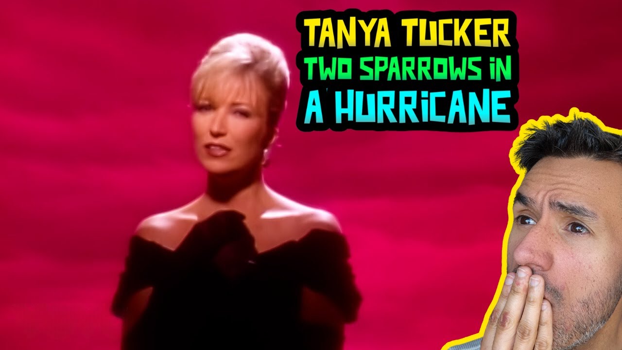 Tanya Tucker - Two Sparrows In A Hurricane (REACTION) First Time Hearing It