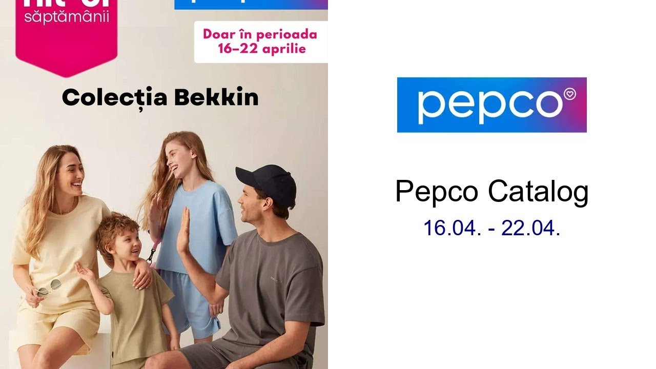 Pepco Catalog 16.04. - 22.04.