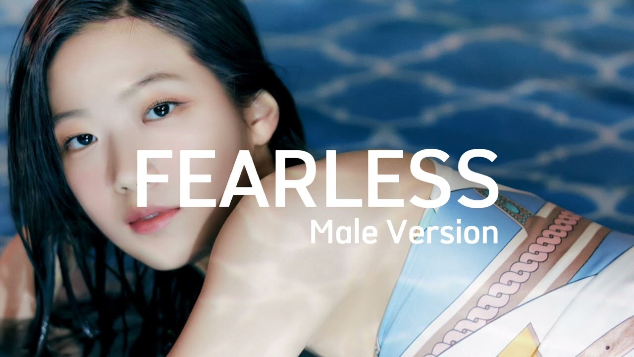 LE SSERAFIM - FEARLESS (Male Version)