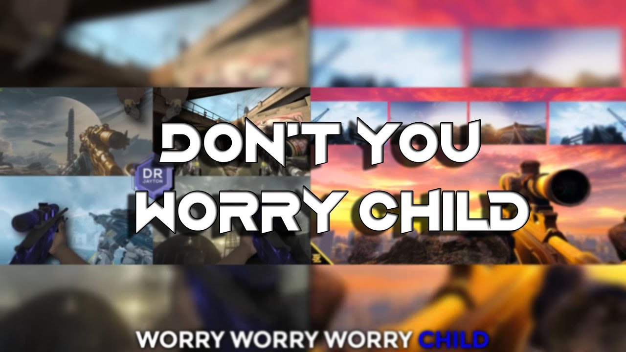 [Collab] Don't you Worry Child - Gun Sync (Ft. Synccz)