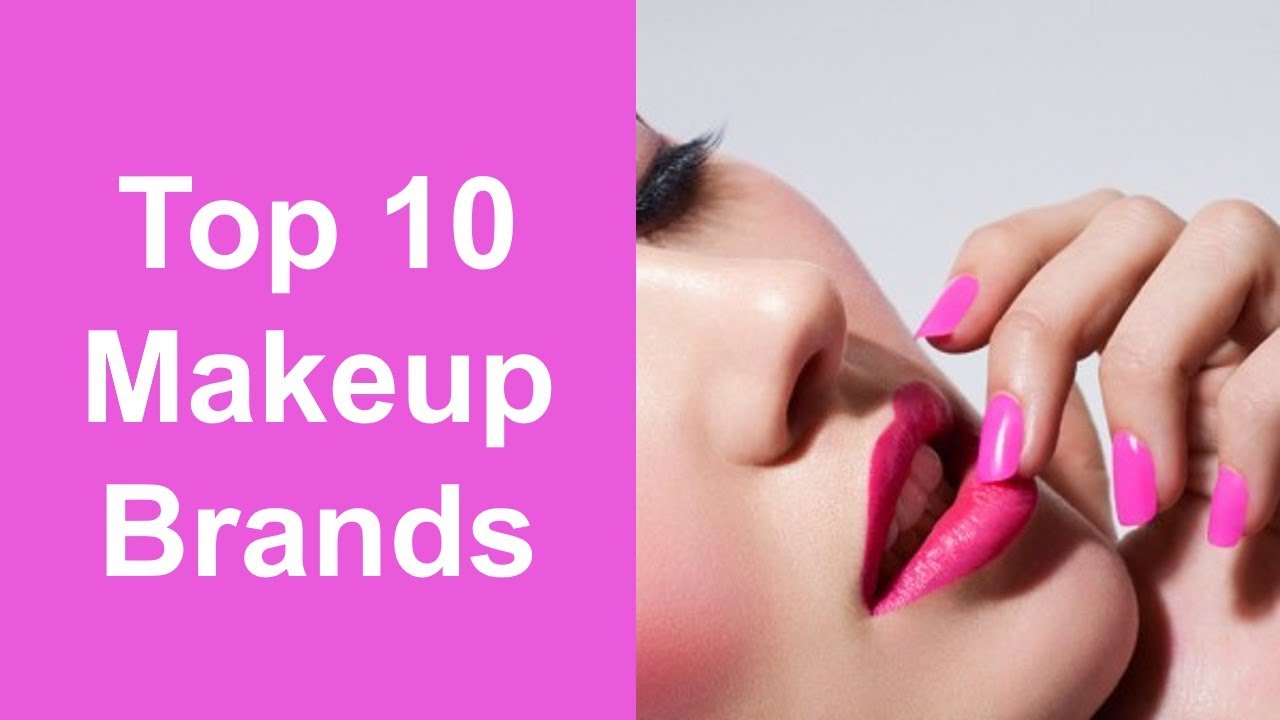 Top 10 Makeup Brands in UK!!!