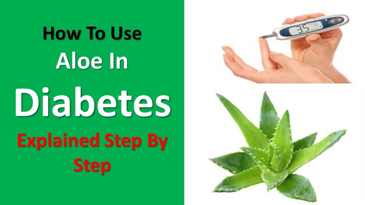 How To Use Aloe In Diabetes - Explained Step By Step