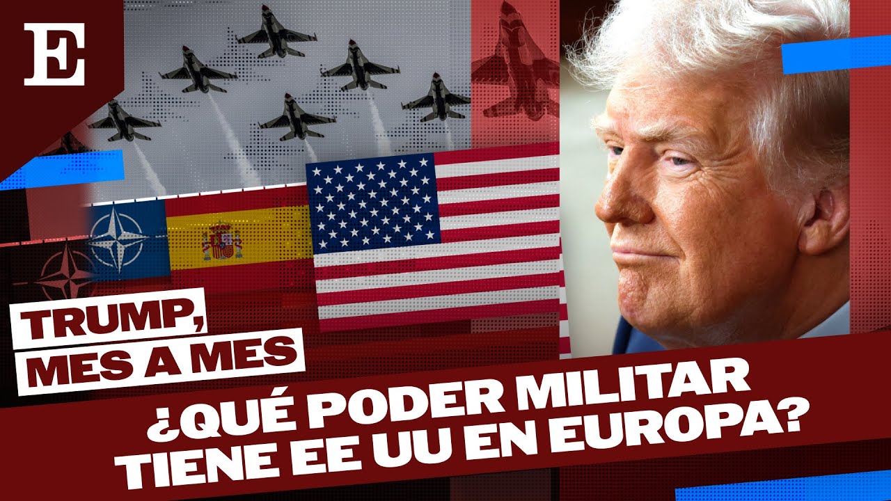 TRUMP, MES A MES | El poder militar de EE UU en España y en el mundo: ¿quién manda en las bases?