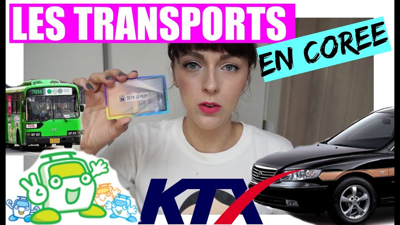 [ Corée ] LES TRANSPORTS / Séoul 마리안