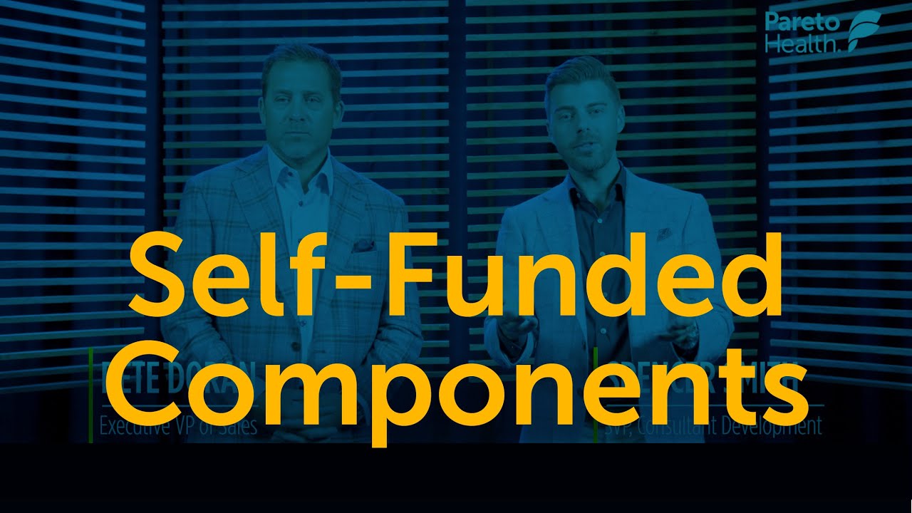 Components of a Self-Funded Plan