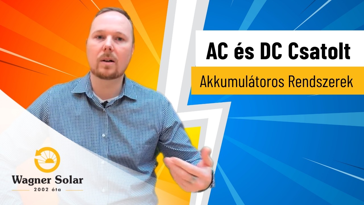 Mi a különbség az AC és a DC csatolt akkumulátoros rendszerek között? - Wagner Solar
