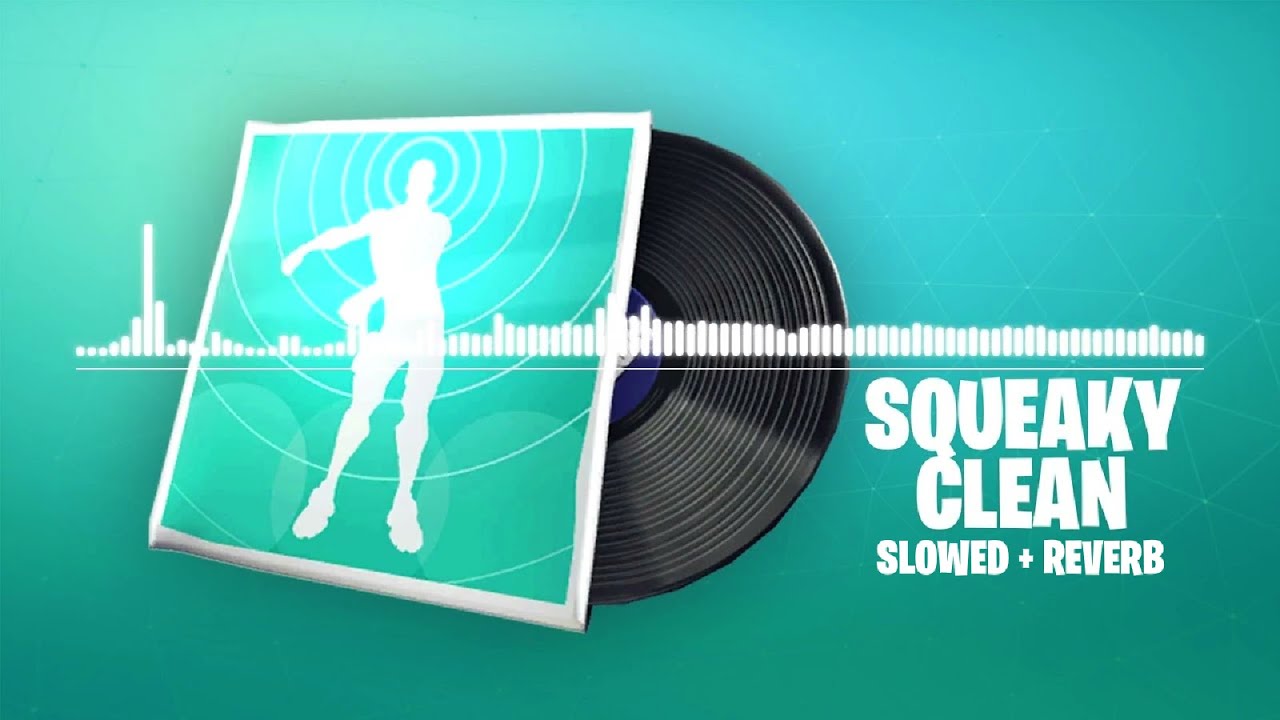 Fortnite Squeaky Clean Lobby Music (Slowed + Reverb)