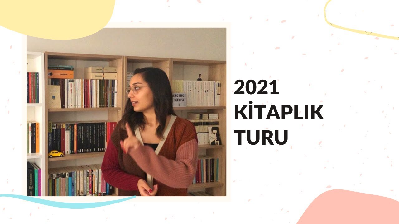 KİTAPLIK TURU // 2021