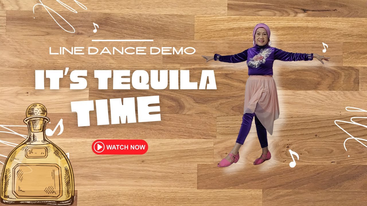 It's Tequila Time Line Dance Demo | Choreo : Rob Williams (USA) | Aug 2025 | High Beginner