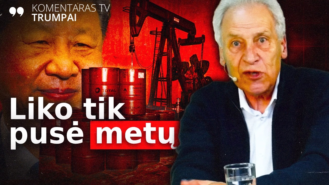 Šie metai - paskutiniai! Mikalauskas apie geopolitinės įtampos kulminaciją, naftos krizė ir Kiniją