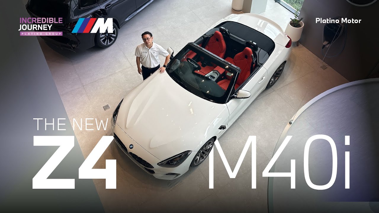 เปิดโลกแห่งอิสรภาพ ด้วย BMW Z4 M40i – Sport  Roadster