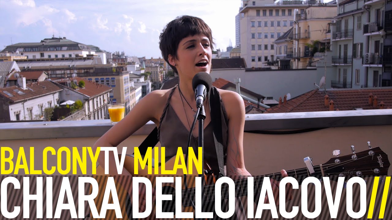 CHIARA DELLO IACOVO - LA MIA CITT&Agrave; (BalconyTV)