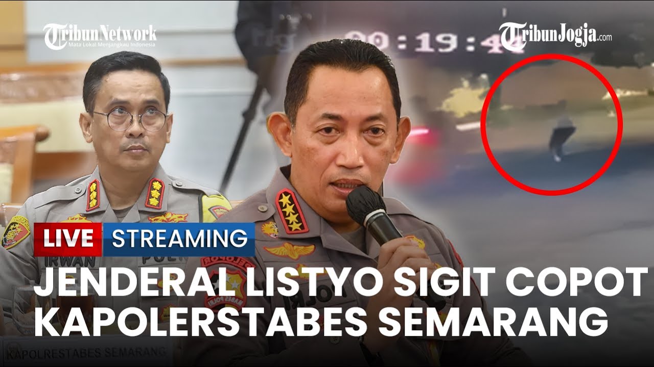 🔴 Jenderal Listyo Sigit Copot Kapolrestabes Semarang Buntut Kasus Penembakan Gamma