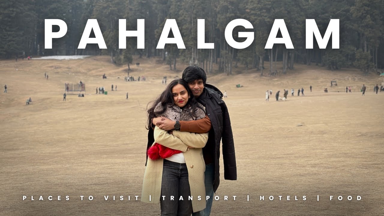 DAY 2 in PAHALGAM⛰️ #hariandharitha #kashmirvlog #couplegoals #teluguvstamil