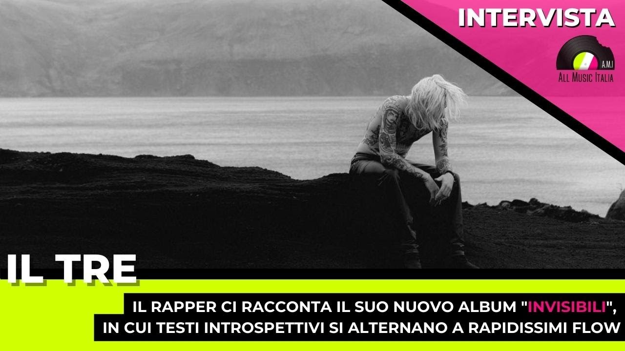 Il Tre  Invisibili è il nuovo album. L'Intervista