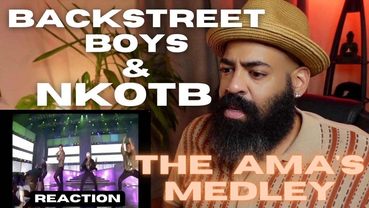 NEW KIDS ON THE BLOCK / BACKSTREET BOYS - AMA MEDLEY - REACTION!