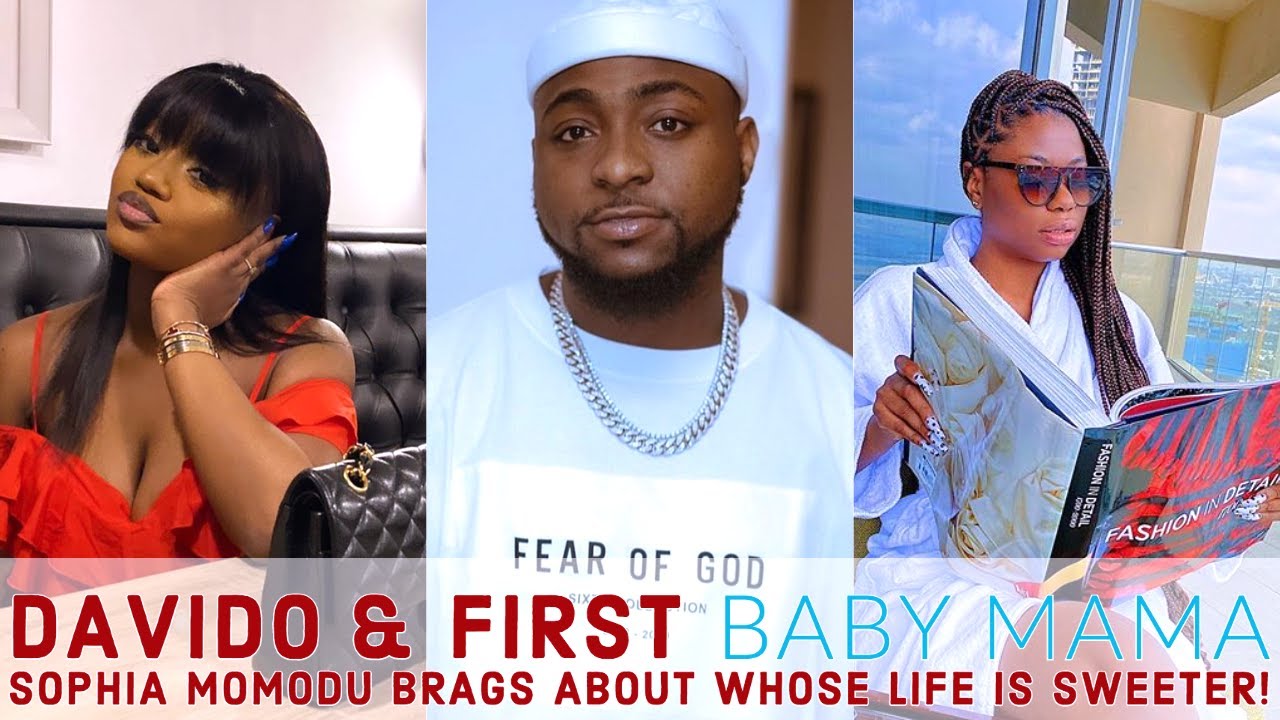 DAVIDO'S 1st Baby Mama SOPHIA MOMODU Says She Is Living A SWEETER Life Than CHIOMA?