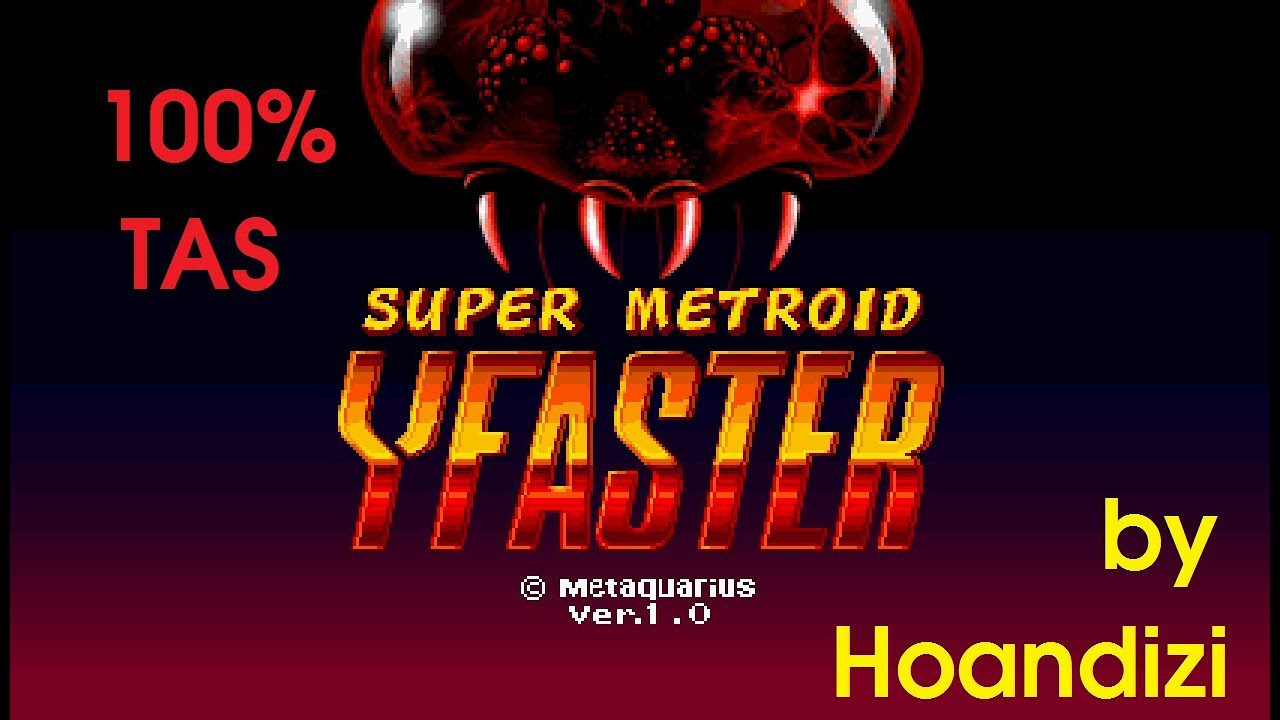 Super Metroid Y-Faster 100% Tool-Assisted Speed run by Hoandizi