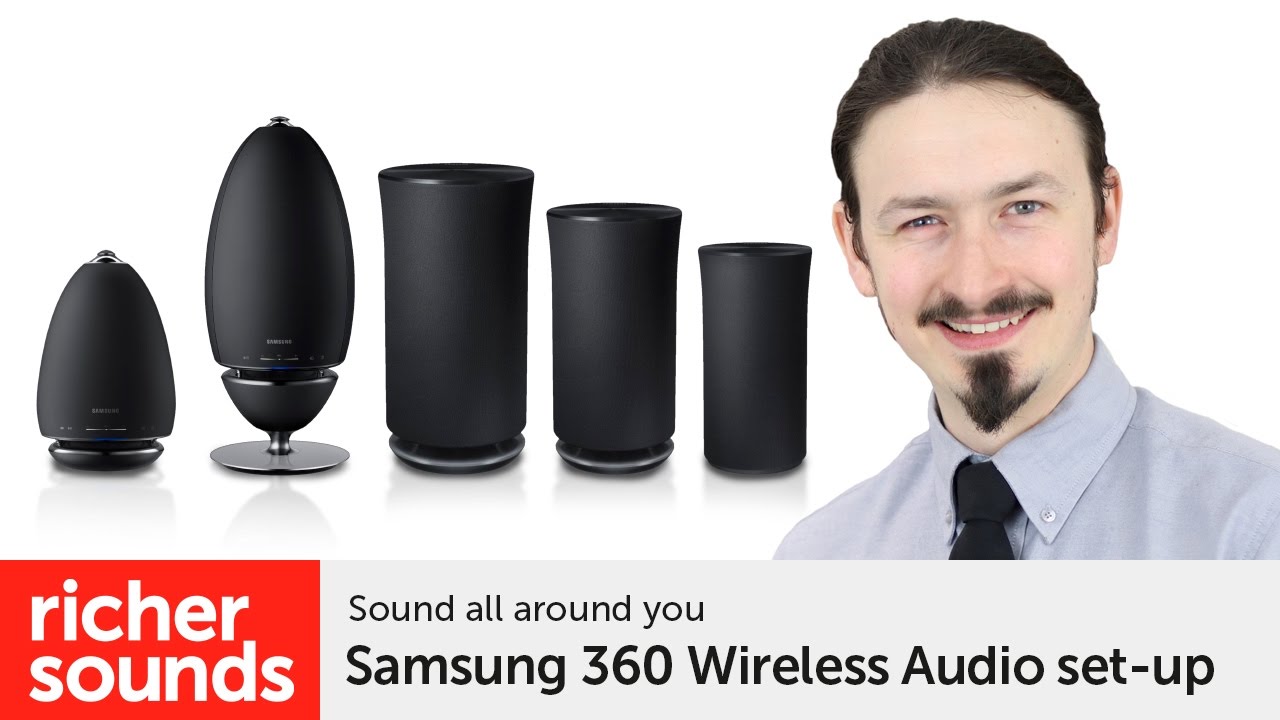Samsung 360 Wireless Audio set-up | Richer Sounds